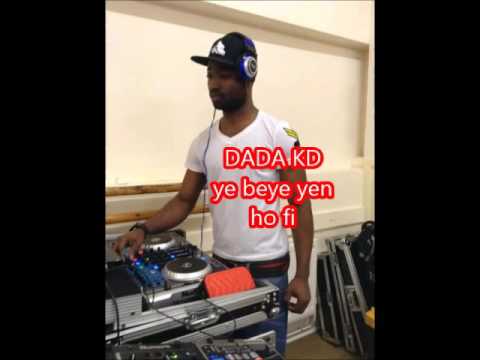 DADA KD-  ye beye yen ho fi