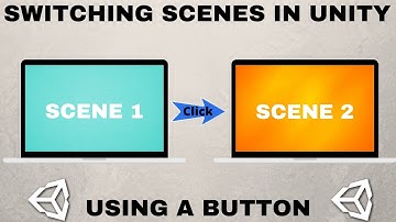 Switching Scenes in Unity Using a Button