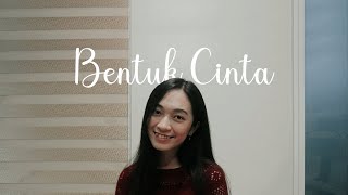 Download Lagu Bentuk Cinta - Eclat (cover by Chelsea) | #StayAtHome
