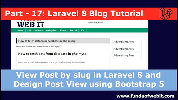 Laravel 8 Blog - 17:  View Post by slug in Laravel 8 and Design Post View using Bootstrap 5
