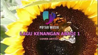 PUTAR MUSIK - TEMBANG KENANGAN ABADI VOLUME 1