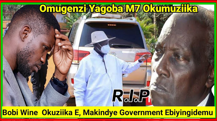 Bobi Wine Okuziika Prof.Kanyehamba E, Makindye Omugenzi Yagobba M7 Gov't Ebiyingidemu