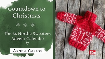 Christmas Countdown by ARNE & CARLOS and our 2021Mini Nordic Sweaters Advent Calendar - 11.12