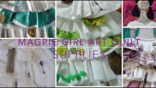 Magpie Girl Art Quilt 1:  Supplies