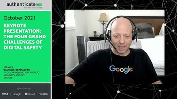 Video: Authenticate 2021: Keynote Presentation The Four Grand Challenges of Digital Safety