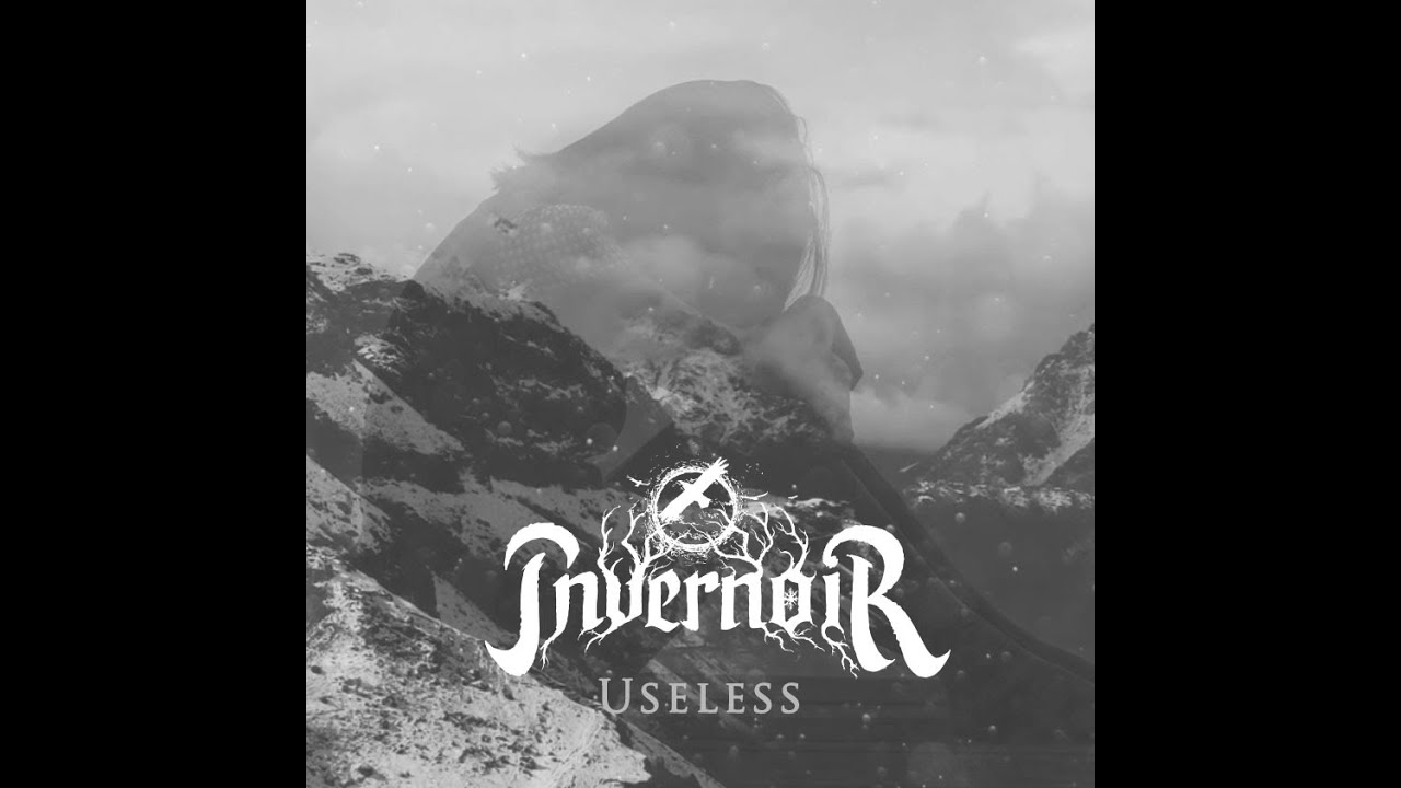Watch INVERNOIR - USELESS (OFFICIAL VIDEO) on YouTube Watch INVERNOIR - USELESS (OFFICIAL VIDEO) on YouTube