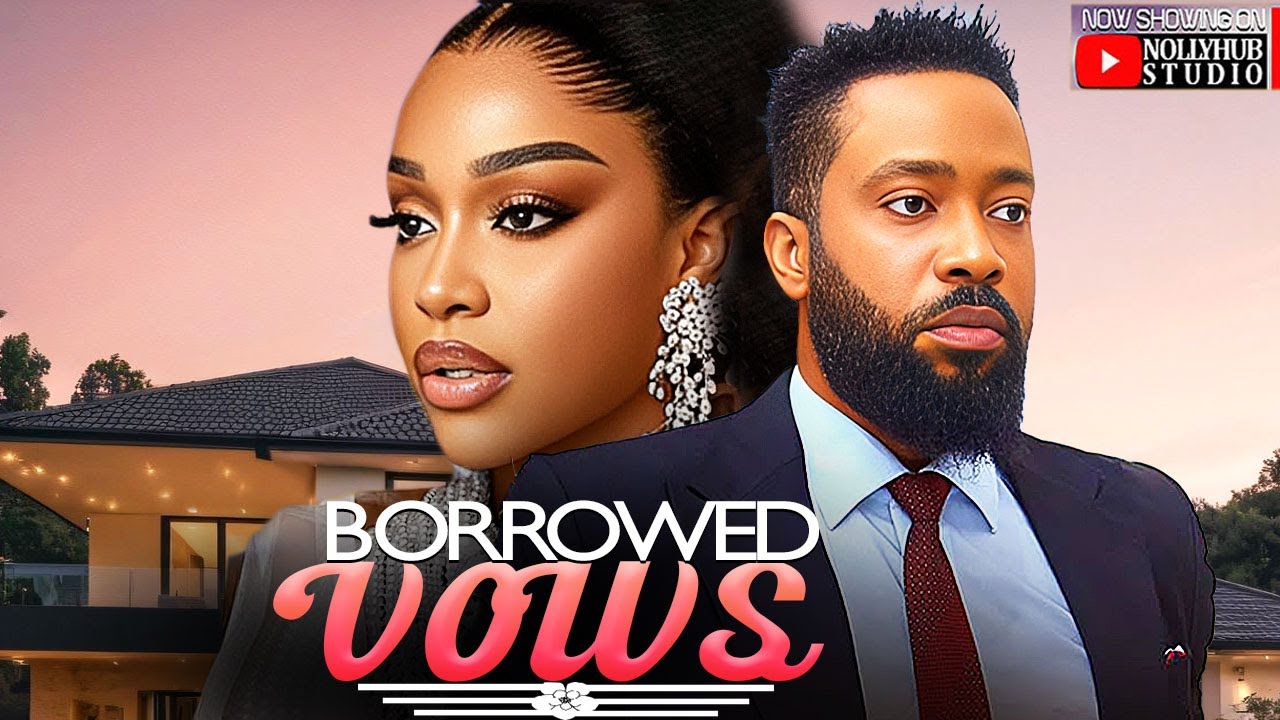 BORROWED VOWS - UCHE MONTANA | CHIDI DIKE | A NIGERIAN MOVIE #trending