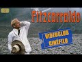 Videoclub Cinéfilo: FITZCARRALDO