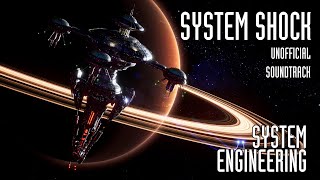 System Shock Remake UOST - System Engineering Mix Net Worth