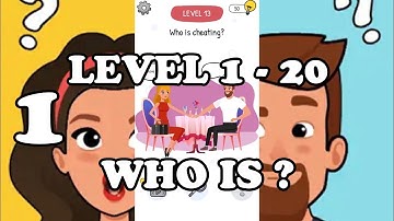 Who is ? Brain Teaser and Riddles Level 1 - 20 Gameplay Walkthrough