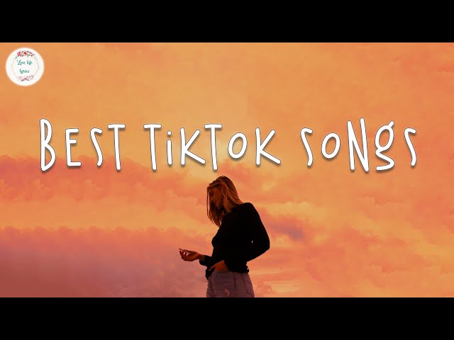 Best tiktok songs 🍹 Tiktok songs 2024 ~ Tiktok viral songs class=