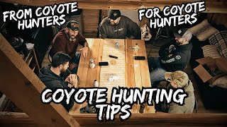 Coyote Hunting Tips | From Coyote Hunters For Coyote Hunters!