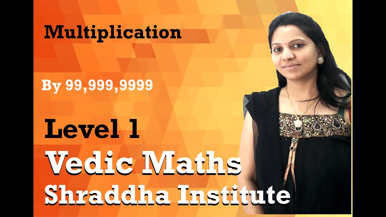 vedic maths multiplication by 99999 9999 level 1