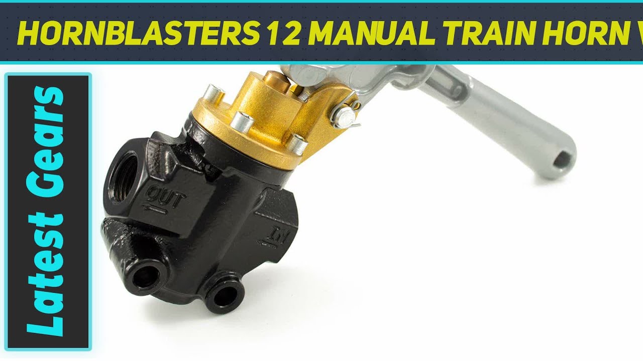 HornBlasters 1/2 Manual Train Horn Valve Short Review YouTube