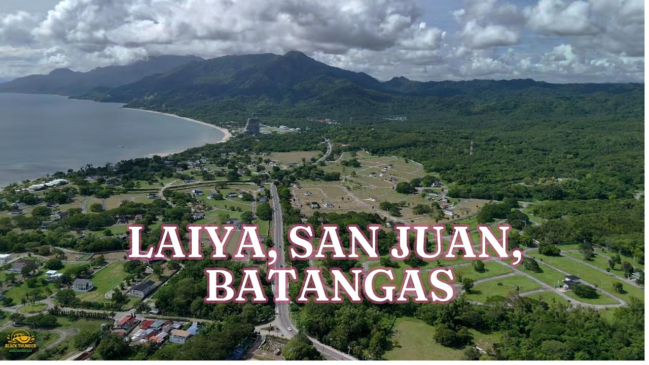 LAIYA SAN JUAN BATANGAS
