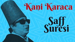 Saff Suresi - Kani Karaca / 114 Sure Ok Takipli Mealli #saffsuresi #kanikaraca #elifajans