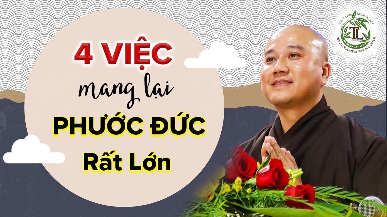 Làm được 4 Điều Này PHƯỚC ĐỨC Sẽ Rất Lớn - Thầy Thích Pháp Hòa