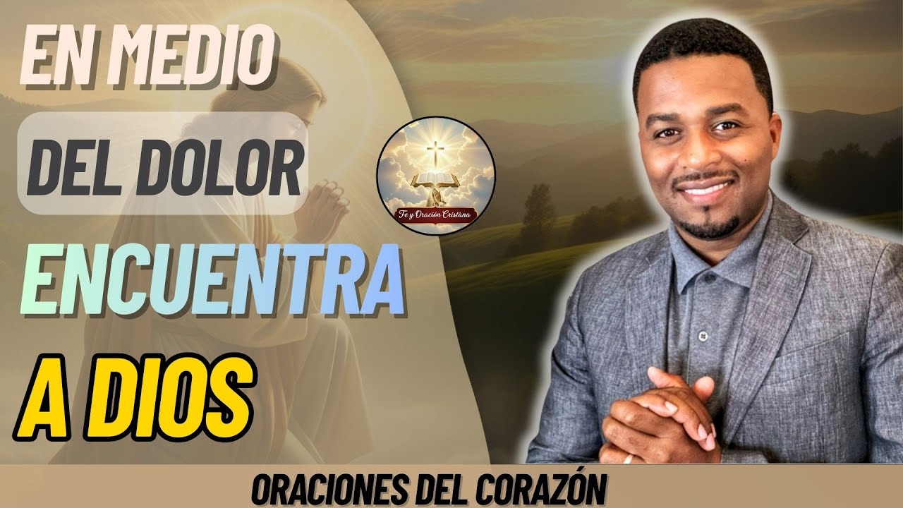 PASTOR FRANCISCO PINALES | EN MEDIO DEL DOLOR, ENCUENTRA A DIOS | ORACIÓN PODEROSA