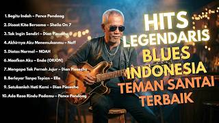 Blues Cover Lagu Indonesia Full Bikin Baper | Musik Santai Malam Hari