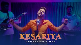 Video voorbeeld van "Kesariya| Brahmāstra | Gurashish Singh| Cover | Arijit Singh |  Ranbir Kapoor | Alia Bhatt"