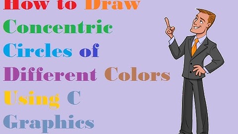C Program to Draw Concentric Circles of Different Colors Using C Graphics