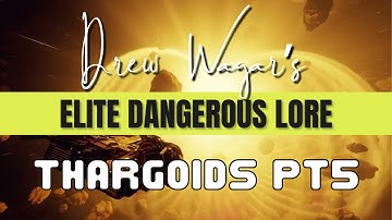 Elite Dangerous Lore, The Thargoids, Part 5