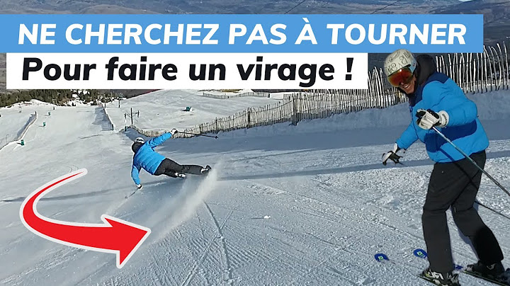 Ski - Pourquoi il ne faut pas chercher à tourner pour faire un virage