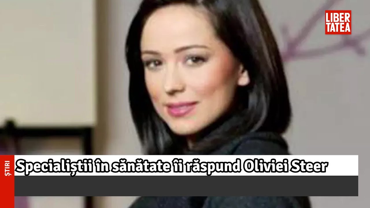 Specialiștii în sănătate îi răspund Oliviei Steer. Cât de importante sunt testarea și vaccinarea...