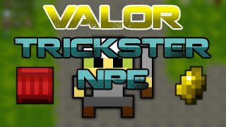 Valor: A Trickster NPE (RotMG Private Server)