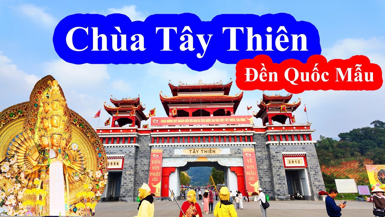 Chùa Tây Thiên 2026 | Chốn Linh Thiêng Đất Mẫu – Hành Hương Giữa Đại Ngàn.