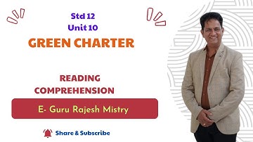 Std 12 Unit 10 Green Charter. Reading comprehension#english #gujaratboard #education