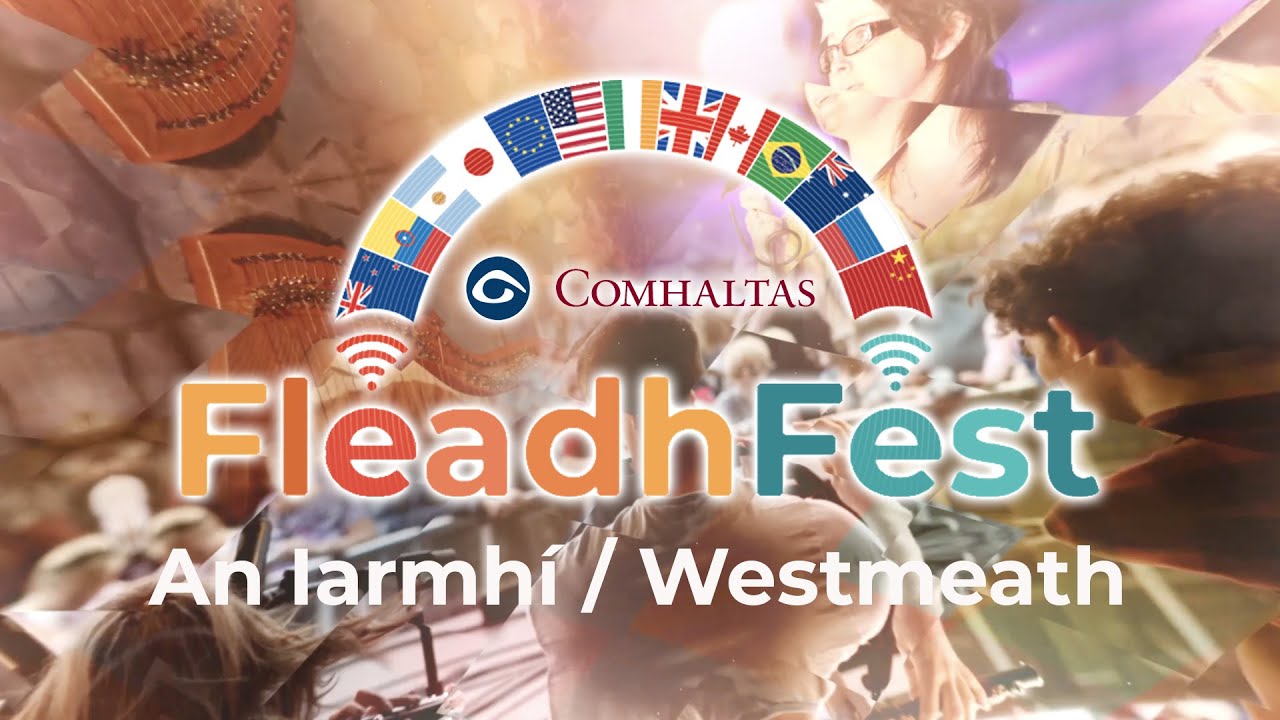 FleadhFest - Westmeath - Episode 1