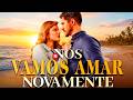 N&oacute;s Vamos Amar Novamente #reelshorts