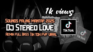 Dj Stereo love X Maimunah Akimilakuo Mashup 2025