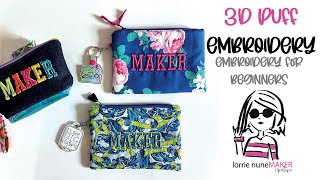 3D Puff Embroidery!  Perfect for Single Needle and Multi-Needle Machines!