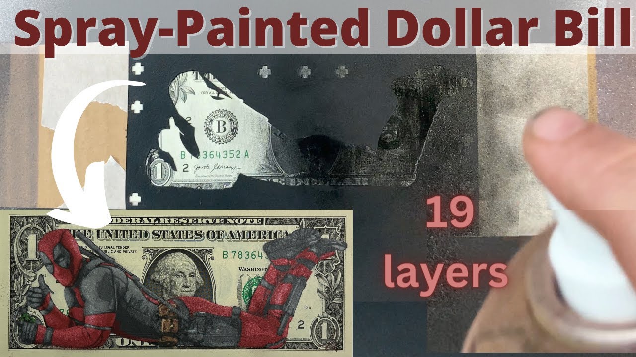 Deadpool 19 Layer Stencil  Spray painted on Dollar Bill