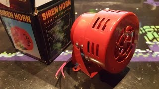 A quick look at a very loud 'Siren Horn' bought from eBay