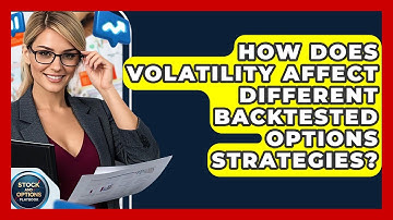 How Does Volatility Affect Different Backtested Options Strategies? - Stock and Options Playbook