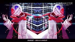 Electrostatic x Hello World (SharaX Dual-Mix) ( Very 13+ )