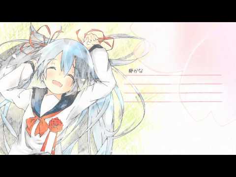 【初音ミク アペンド】tear blossom.【オリジナル】