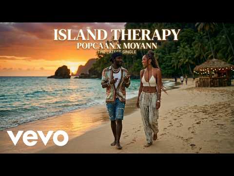 ISLAND THERAPY POPCAAN × MOYANN (Official Music Video) 2026 Dancehall