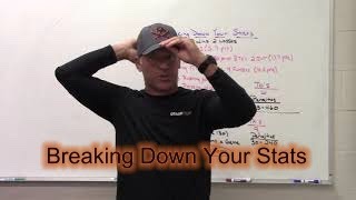 Breaking Down Your Stats