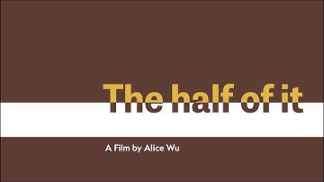 The Half of It Title Sequence Redesign
