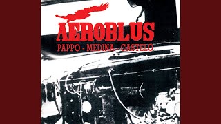 Miniatura de "Aeroblus - Vamos A Buscar La Luz (Remastered Version)"