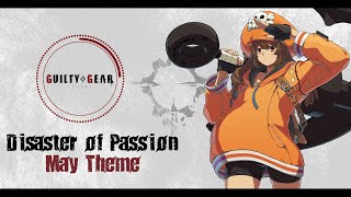 May - Disaster of Passion // 길티기어 스트라이브 OST (메이 테마/한글 번역)