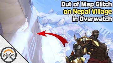 OCG - Out of Map Glitch on Nepal Village in Overwatch