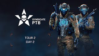 Warface Syndicate: PTB II Day 2