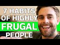 7 Habits of Highly FRUGAL People