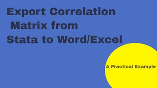 Export the correlation matrix from Stata to MS-Word and Excel files, estpost correlate