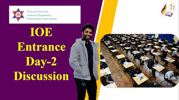 IOE Entrance Day-2 Discussion